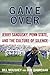 Game Over: Jerry Sandusky, Penn State, and the Cullture of Silence