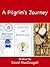 A Pilgrim's Journey