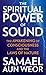 Spiritual Power of Sound: The Awakening of Consciousness and the Laws of Nature