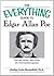 The Everything Guide to Edgar Allan Poe Book: The life, times, and work of a tormented genius (Everything® Series)