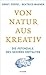Von Natur aus kreativ: Die ...