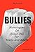 Bullies: Monologues on Bull...