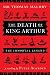 The Death of King Arthur: The Immortal Legend (Penguin Classics Deluxe Edition)