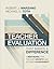 Teacher Evaluation That Makes a Difference: A New Model for Teacher Growth and Student Achievement