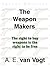 The Weapon Makers by A.E. van Vogt