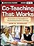 Co-Teaching That Works by Anne M. Beninghof