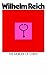 The Murder of Christ by Wilhelm Reich
