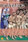 Breve historia de los cátaros (Spanish Edition)