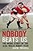 Nobody Beats Us: The Inside Story of the 1970s Wales Rugby Team