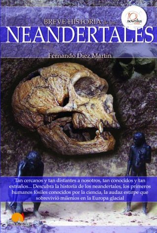 Portada de Breve historia de los neandertales, de Fernando Díez Martín