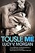 Tousle Me (A Cliché Too Far)