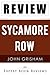Sycamore Row: by John Grish...
