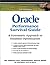 Oracle Performance Survival Guide: A Systematic Approach to Database Optimization