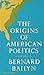 The Origins of American Politics