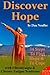 Discover Hope : 34 Steps To...