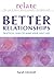The Relate Guide to Better ...