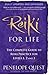 Reiki For Life: The complete guide to reiki practice for levels 1, 2 & 3