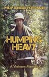 Humping Heavy: A Vietnam Memoir
