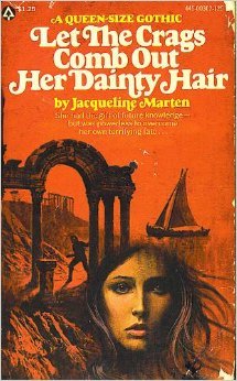 Let the Crags Comb Out Her Dainty Hair (Paperback)