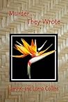 Murder...They Wrote by Larry K. Collins
