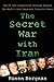 The Secret War with Iran by Ronen Bergman