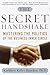 The Secret Handshake: Mastering the Politics of the Business Inner Circle
