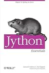 Jython Essentials: Rapid Scripting in Java Book cover for Jython Essentials: Rapid Scripting in Java