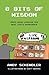 8 Bits of Wisdom by Andy Schindler