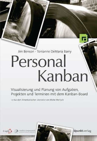 Personal Kanban Mapping Work Navigating Life By Jim Benson
