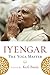 Iyengar: The Yoga Master
