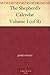 The Shepherd's Calendar, Volume I (of II)