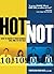 HOT or NOT: How to know if ...