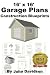 16' x 16' Garage Plans Construction Blueprints (Shed Plans Book 1)
