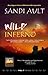 WILD INFERNO (WILD Mystery Series)