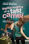 Away Laughing on a Fast Camel (Confessions of Georgia Nicolson, #5) Book cover for Away Laughing on a Fast Camel (Confessions of Georgia Nicolson, #5)