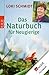 Das Naturbuch für Neugierige