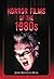 Horror Films of the 1980s