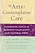 The Arts of Contemplative C...