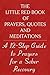 The Little Red Book of Prayers, Quotes and Meditations: A Twelve Step Guide to Prayers For Sober Recovery