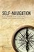 Self-Navigation: A Compass for Guiding Your Life and Career