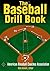The Baseball Drill Book by American Baseball Coaches A...