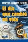 El día que cambié...