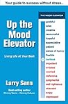 Up The Mood Elevator by Larry  Senn