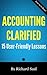 Accounting Clarified: 15 Us...