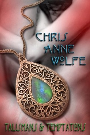 Talismans & Temptations (Kindle Edition)