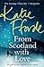 From Scotland With Love by Katie Fforde