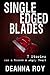 Single Edged Blades: 7 Stor...