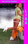 THE ARTIST'S MODEL: LISA (Vol. 17)