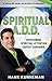 Spiritual A. D. D. by Hank Kunneman