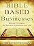 Bible Based Businesses Bibl...
